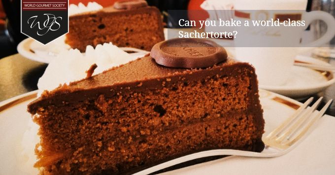 Can You Bake A World Class Sachertorte World Gourmet Society